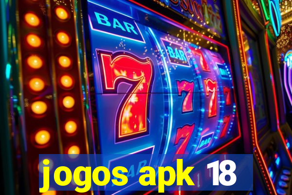 jogos apk 18